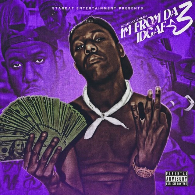 Im From Da 3 And IDGAF