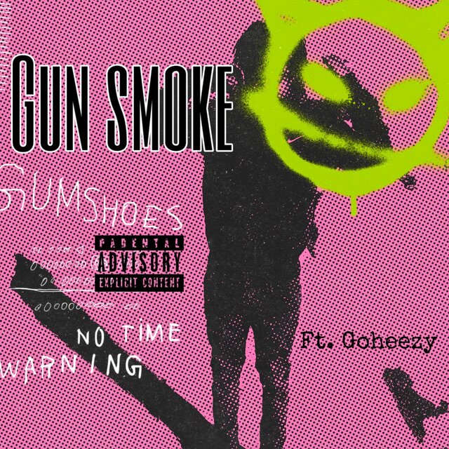 GunSmoke (feat. Goheezy)
