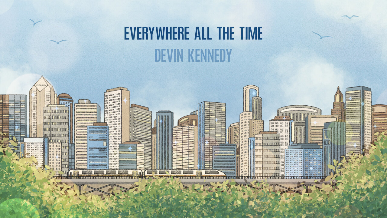 Everywhere All the Time (Lyric Video)