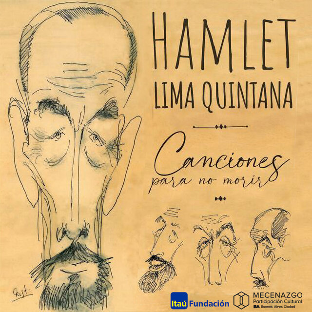 Centenario Hamlet Lima Quintana, Vol 1: Canciones para no morir