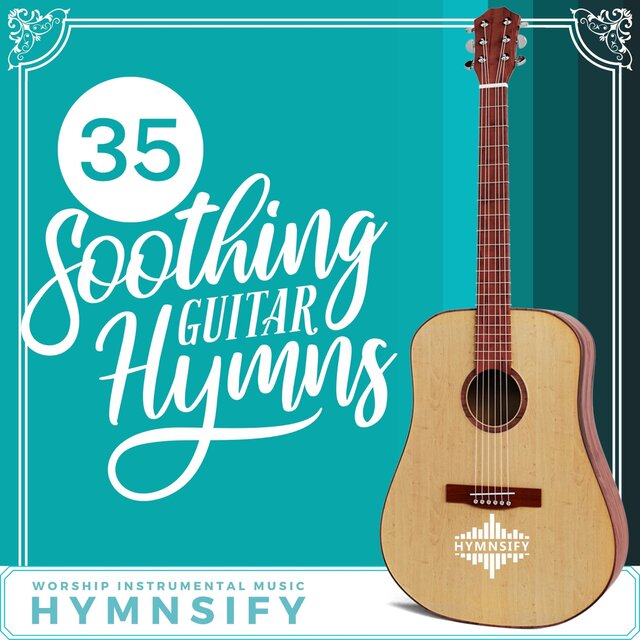 35 Soothing Guitar Hymns (Worship Instrumental Music)