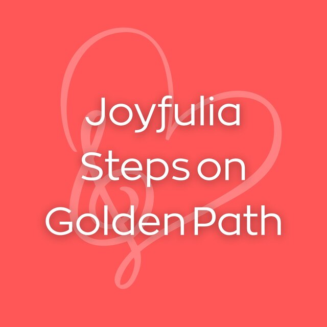 Joyfulia Steps on Golden Path