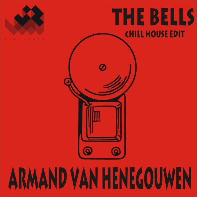 The Bells (Chill House Edit)