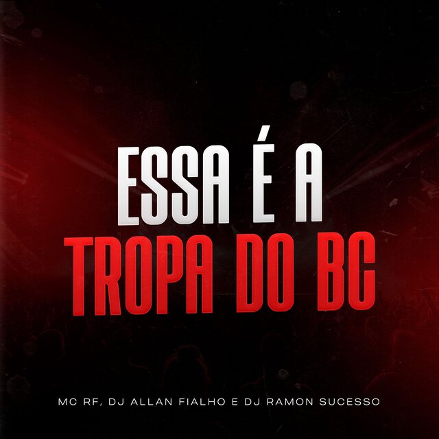 Essa É a Tropa do Bc