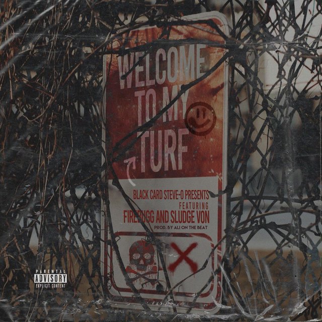 Welcome to my Turf (feat. FIREBUGG & SLUDGE VON)