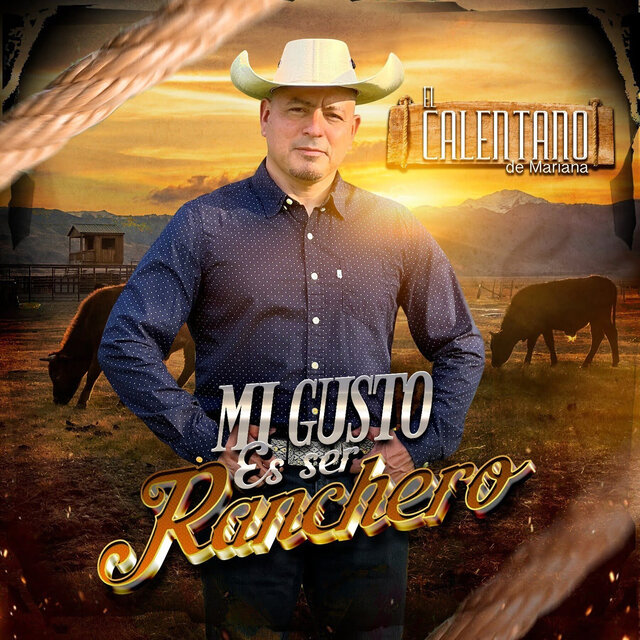 Mi Gusto Es Ser Ranchero