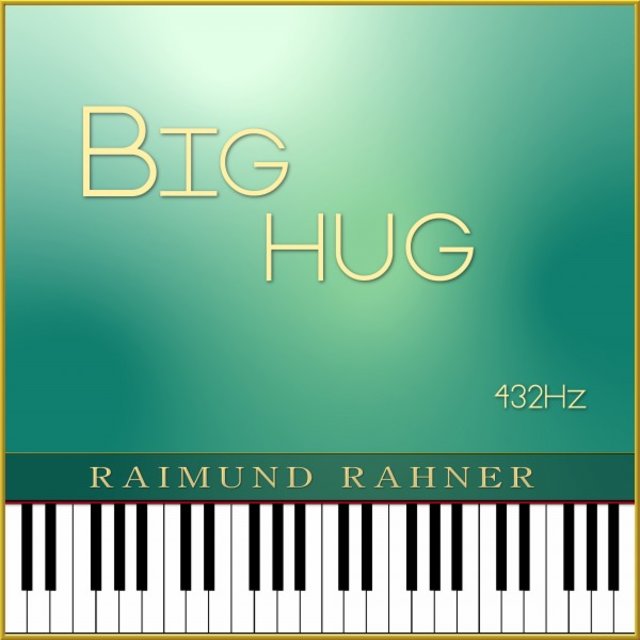 Big Hug (432Hz)