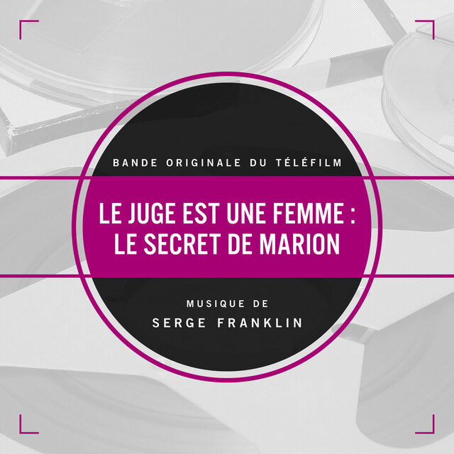 Le juge est une femme : le secret de Marion (Bande originale du téléfilm)