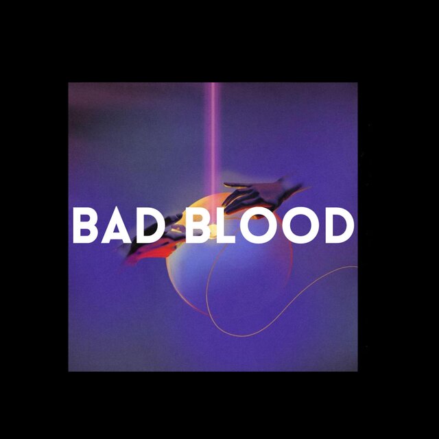 Bad Blood