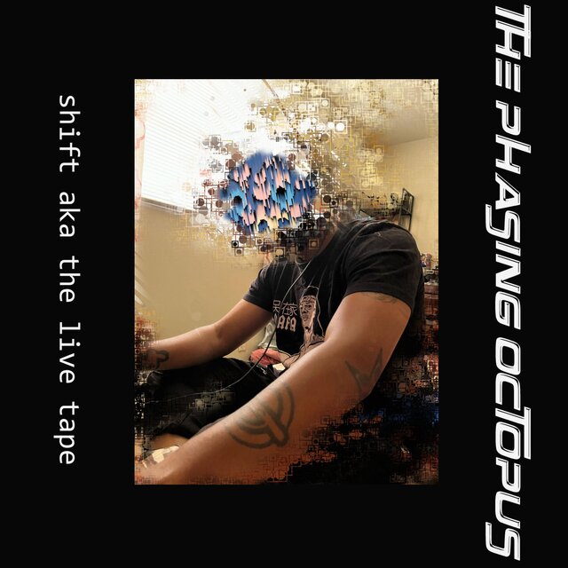 shift aka the live tape