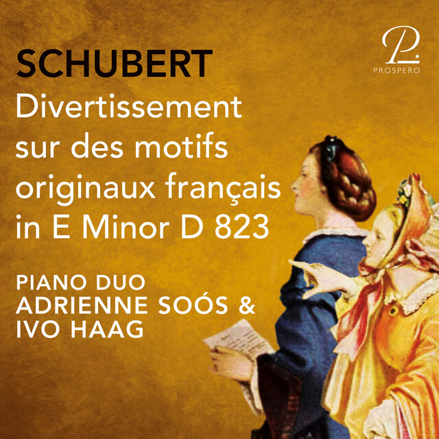 Schubert: Divertissement sur des motifs originaux français in E Minor, D 823