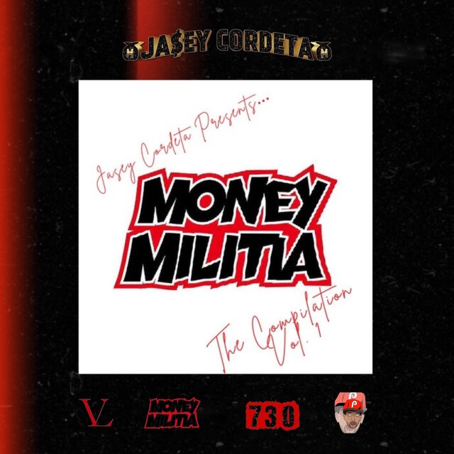 Money Militia Compilation Vol. 1