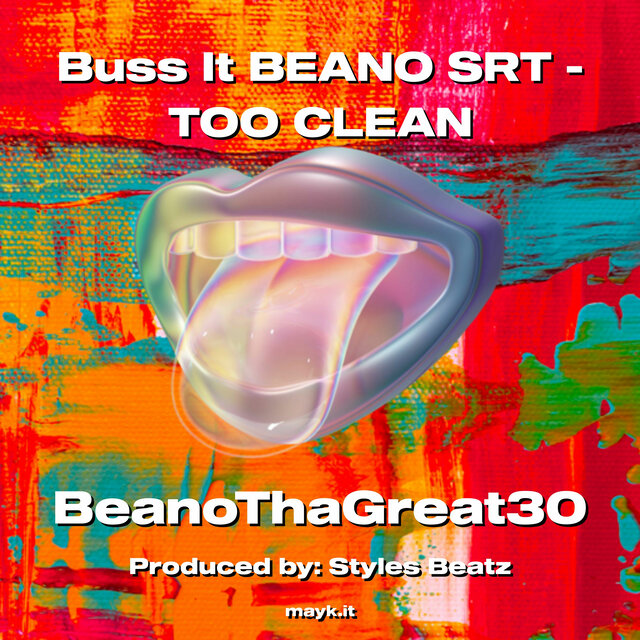 Buss It BEANO SRT - TOO CLEAN