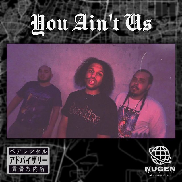 You Ain't Us (feat. Dom P, Trill Hippie & Debo Ya Migo)
