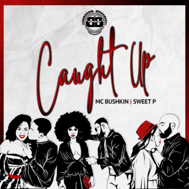 Caught Up (feat. Sweet P)