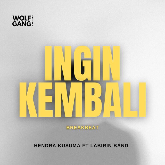 Ingin Kembali (Breakbeat)
