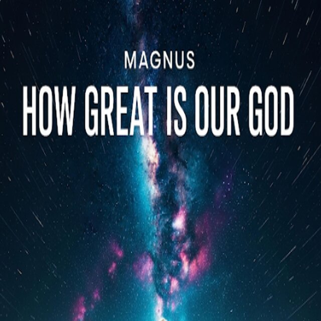 How Great Is Our God