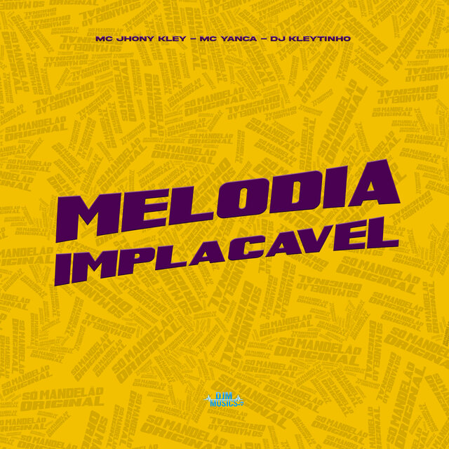 Melodia Implacável