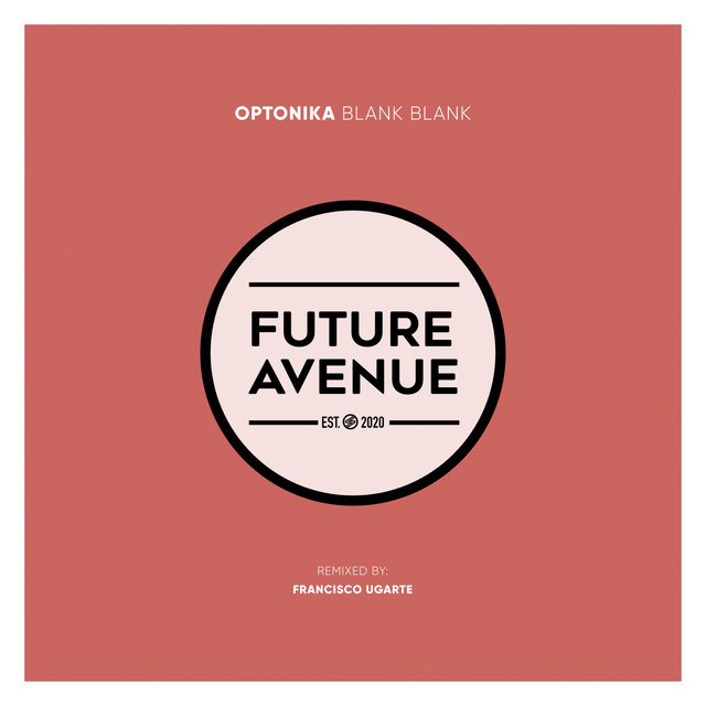 Blank Blank (Francisco Ugarte Remix)