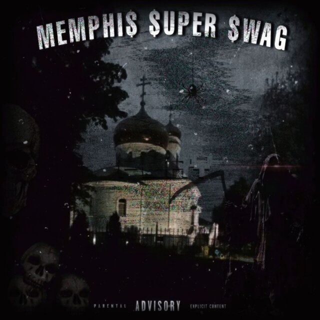 Memphi$ $UPER $WAG