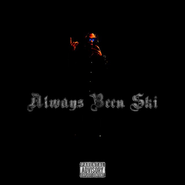 Always Been Ski