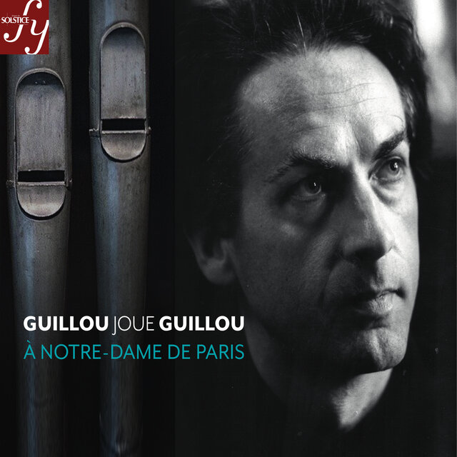 Guillou plays Guillou at Notre-Dame in Paris