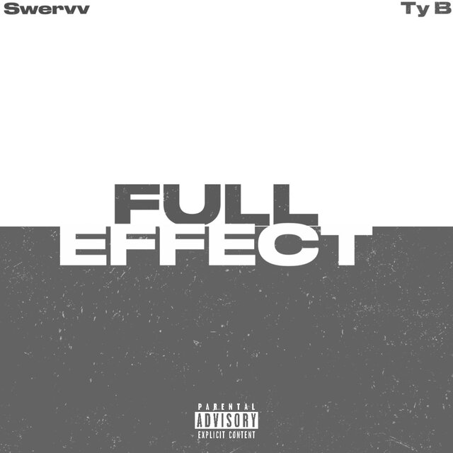 FULL EFFECT (feat. Ty B)