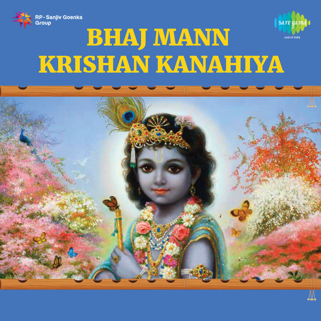 Bhaj Mann Krishan Kanahiya