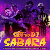 Set do DJ Sabará