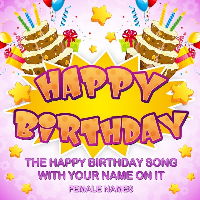 Happy Birthday Female Names By Chorus Friends On Tidal