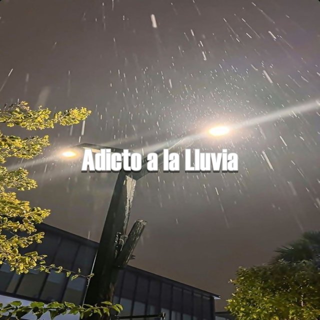 Adicto a la Lluvia