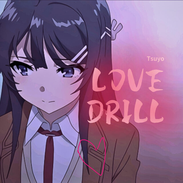 Love Drill