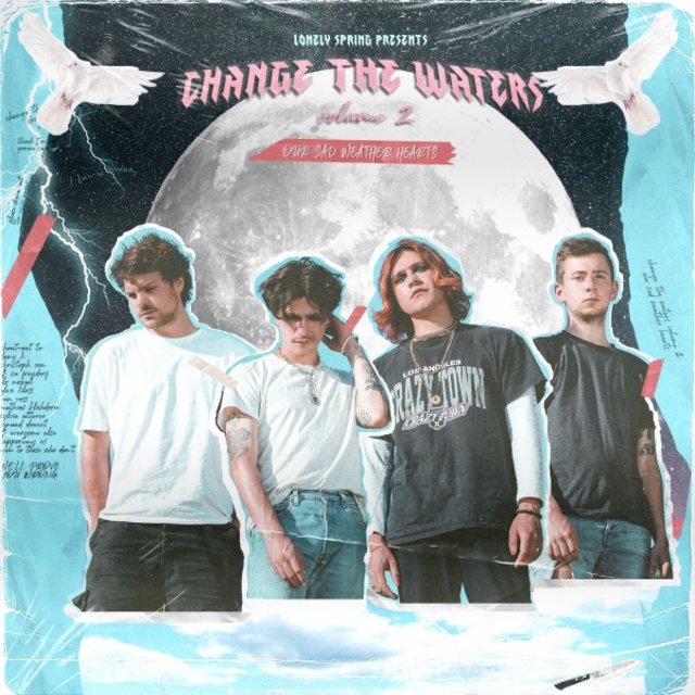 Change the Waters Vol. 2: Our Sad Weather Hearts