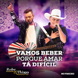 Vamos Beber Porque Amar Tá Difícil