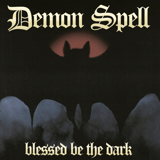 Cover art for album Blessed be the Dark by Demon Spell