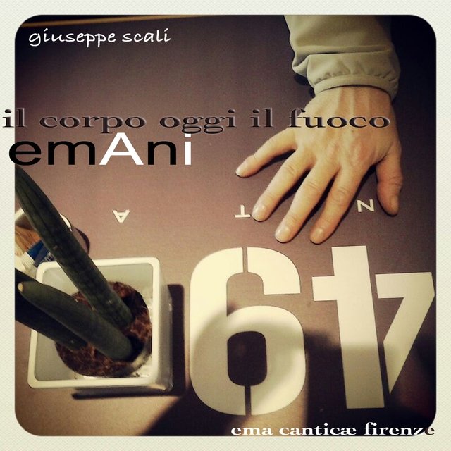 emAni (Sonovasoro il corpo, oggi il fuoco)