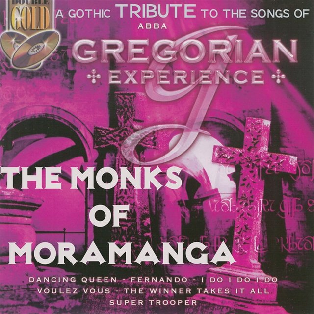 Gregorian Experience: A Gothic Tribute to the Songs of Abba