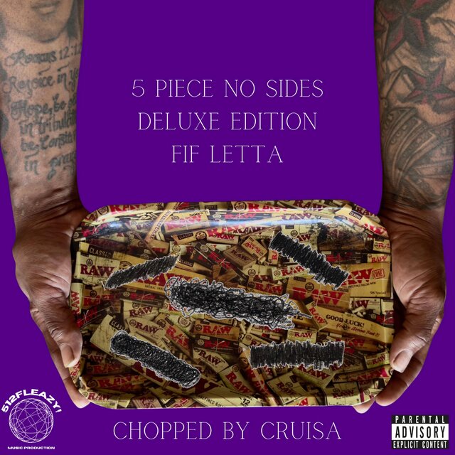 5 Piece No Sides (Deluxe Edition Chopped By Cruisa)