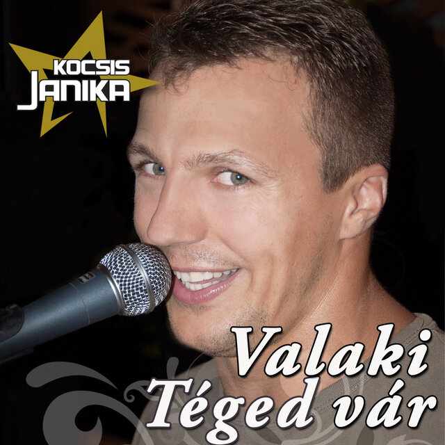 Valaki Téged Vár