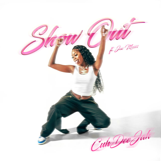 Show Out (feat. Joe Moses)