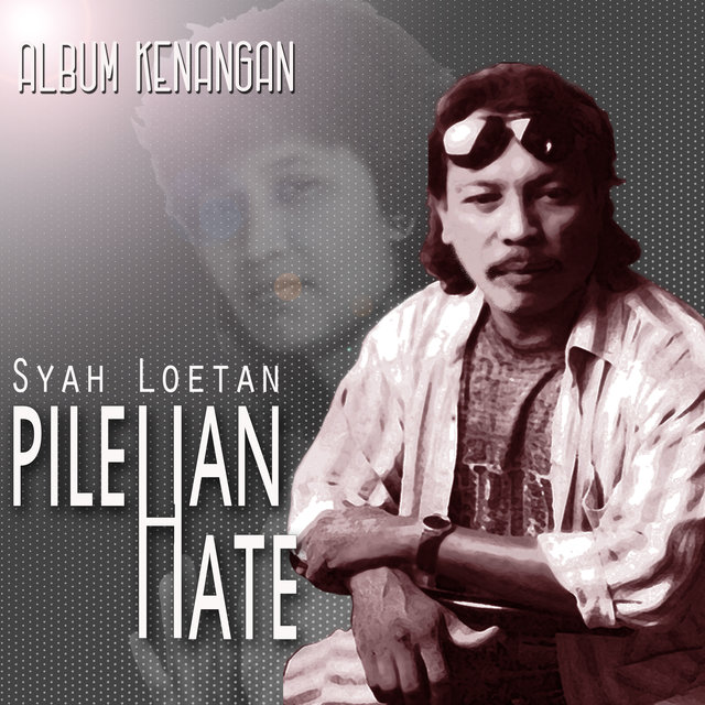 Album Kenangan Pilehan Hate (Remastered)