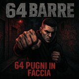 64 barre(64 pugni in faccia)