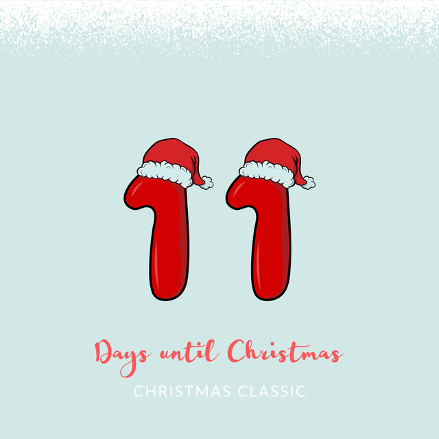 11 Days Until Christmas