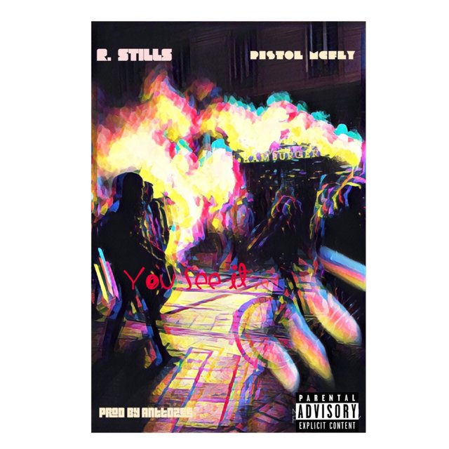 You See It (feat. Pistol Mcfly)