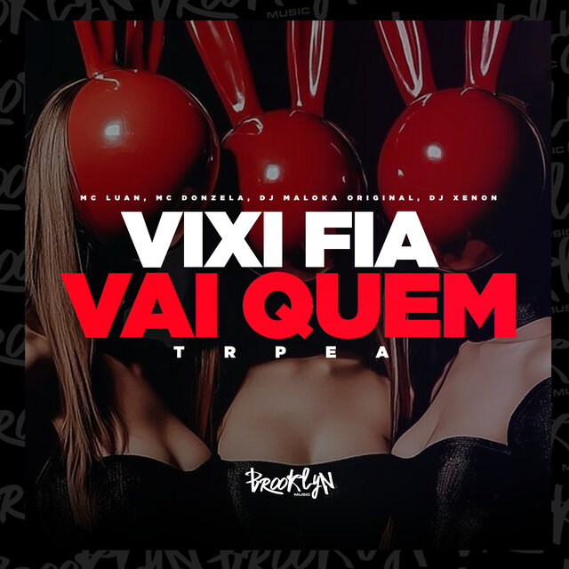 Vixi Fia Vai Quem Trepa
