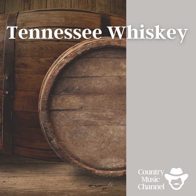 Tennessee Whiskey - Country Music