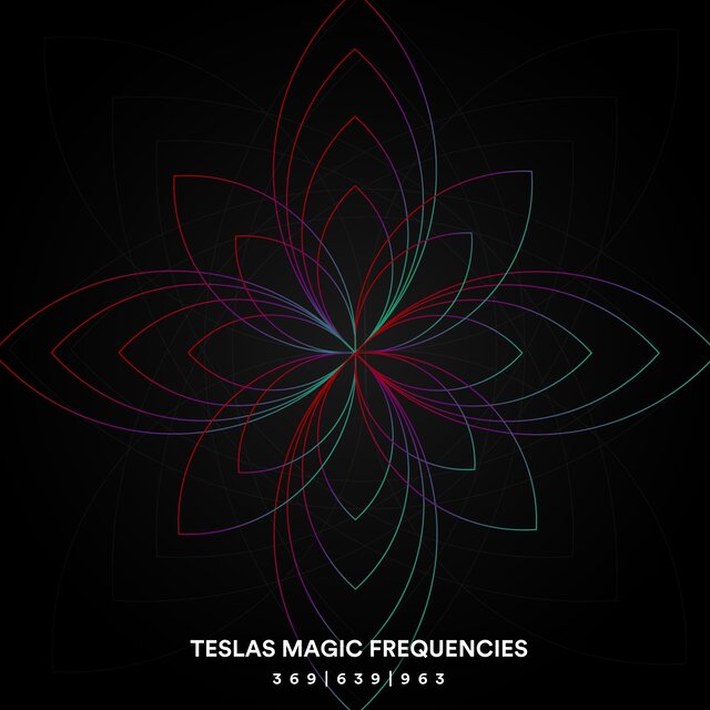 Tesalas Magic Frequencies: 369 639 963 Hertz