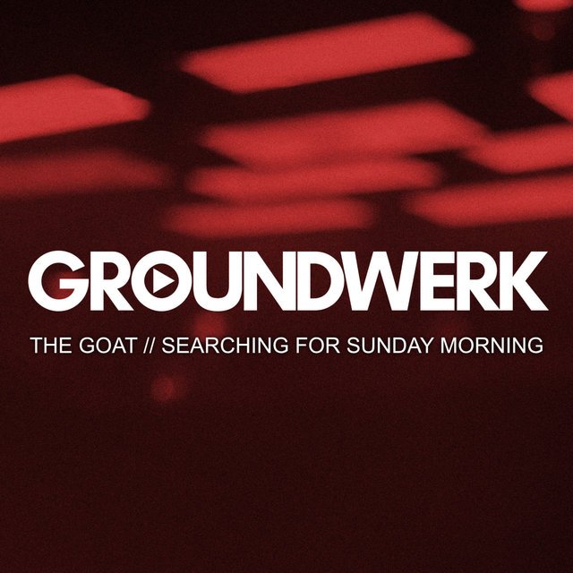 Searching For Sunday Morning
