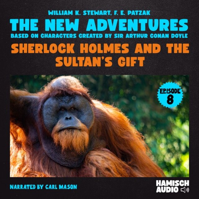 Sherlock Holmes and the Sultan's Gift (The New Adventures, Episode 8)
