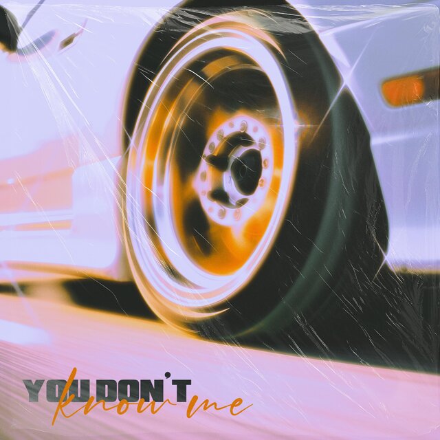 You Don't Know Me